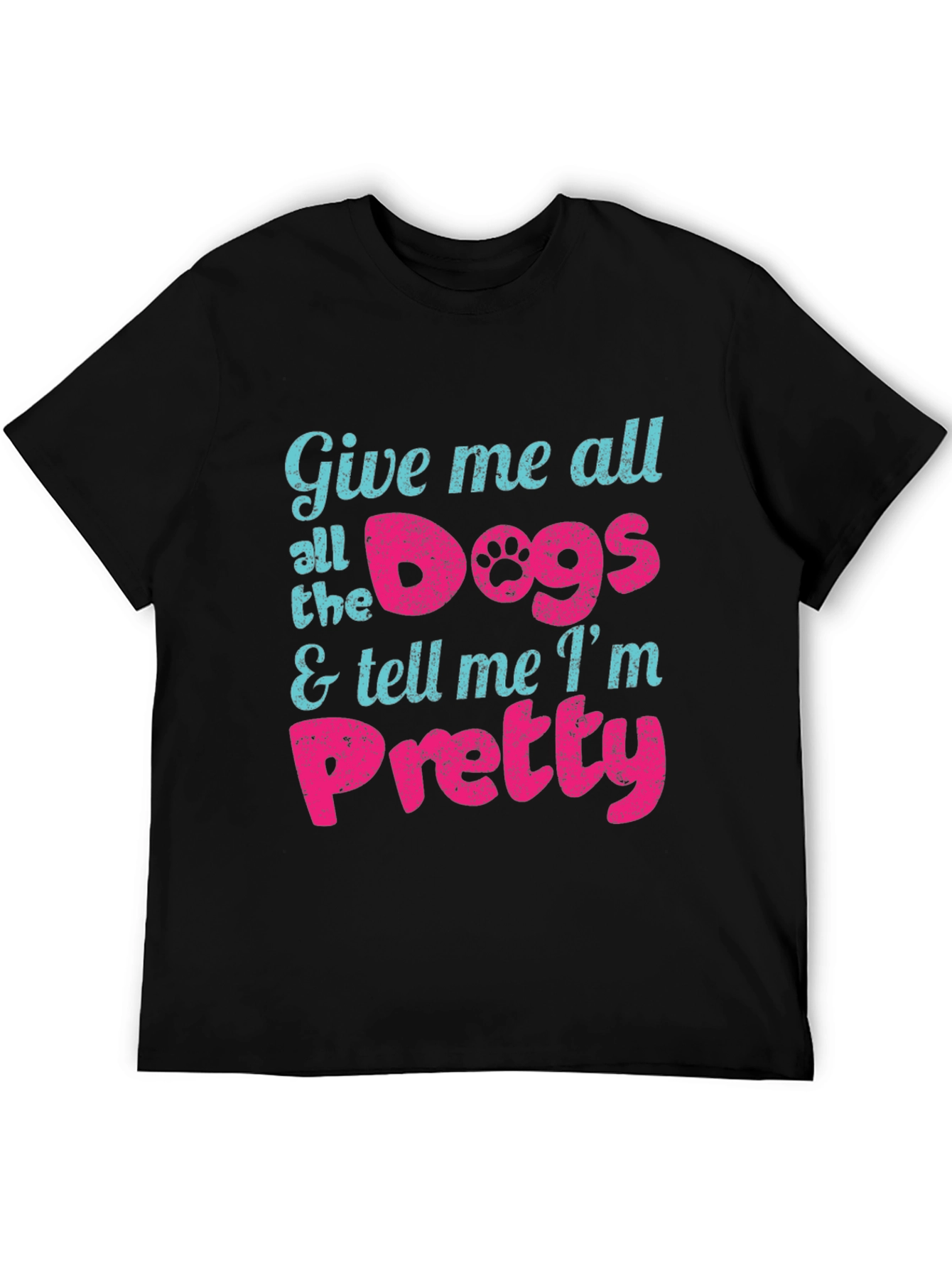Give Me All the Dogs Mens Black T-Shirt