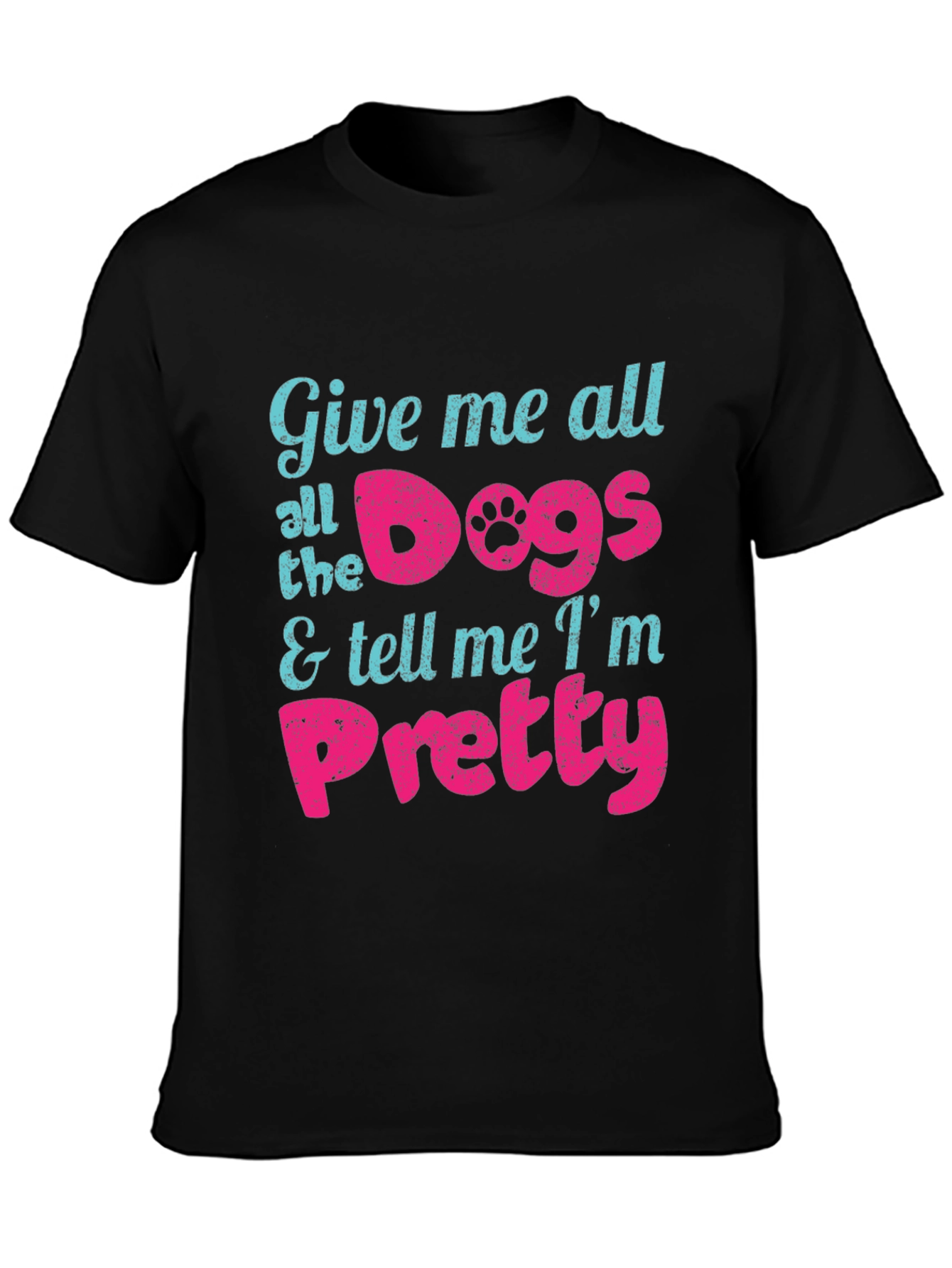 Give Me All the Dogs Mens Black T-Shirt