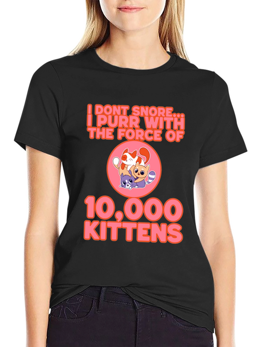 I Purr With The Force Of 10000 Kittens T-Shirt