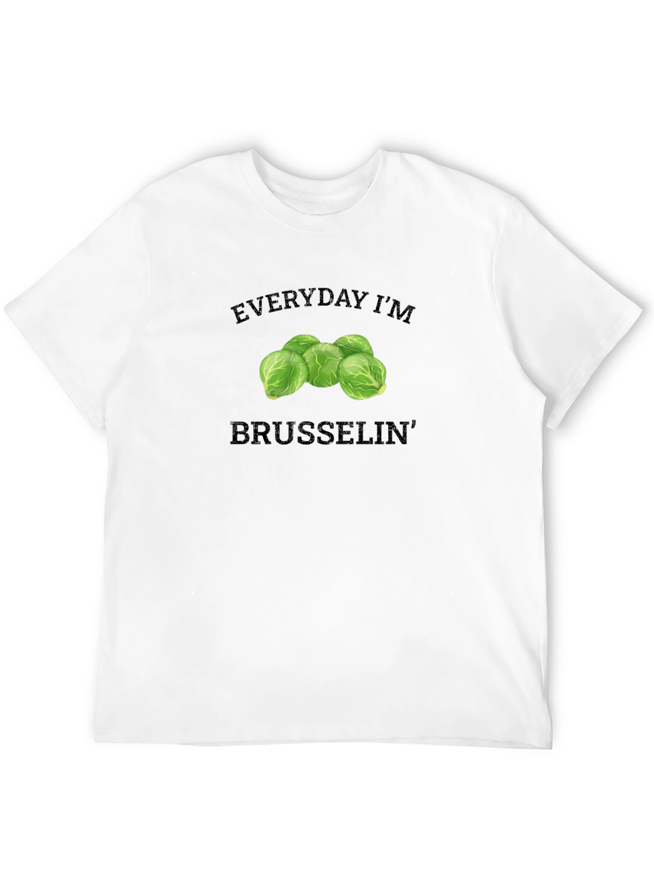 Everyday Im Brusselsin T-Shirt - Funny Vegetable Pun Tee