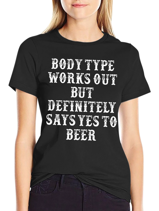 Funny Body Type Beer T-Shirt - Workout & Beer Lover Tee