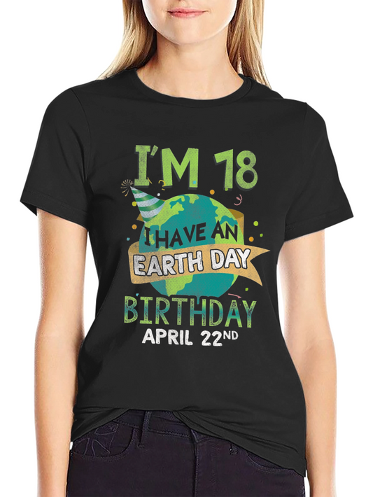 Earth Day 18th Birthday T-Shirt