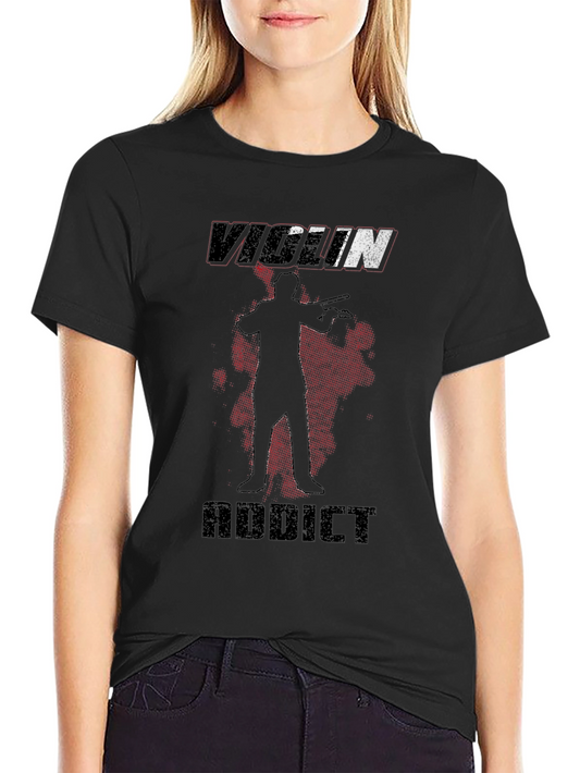 Violin Addict T-Shirt - Musician Novelty Tee