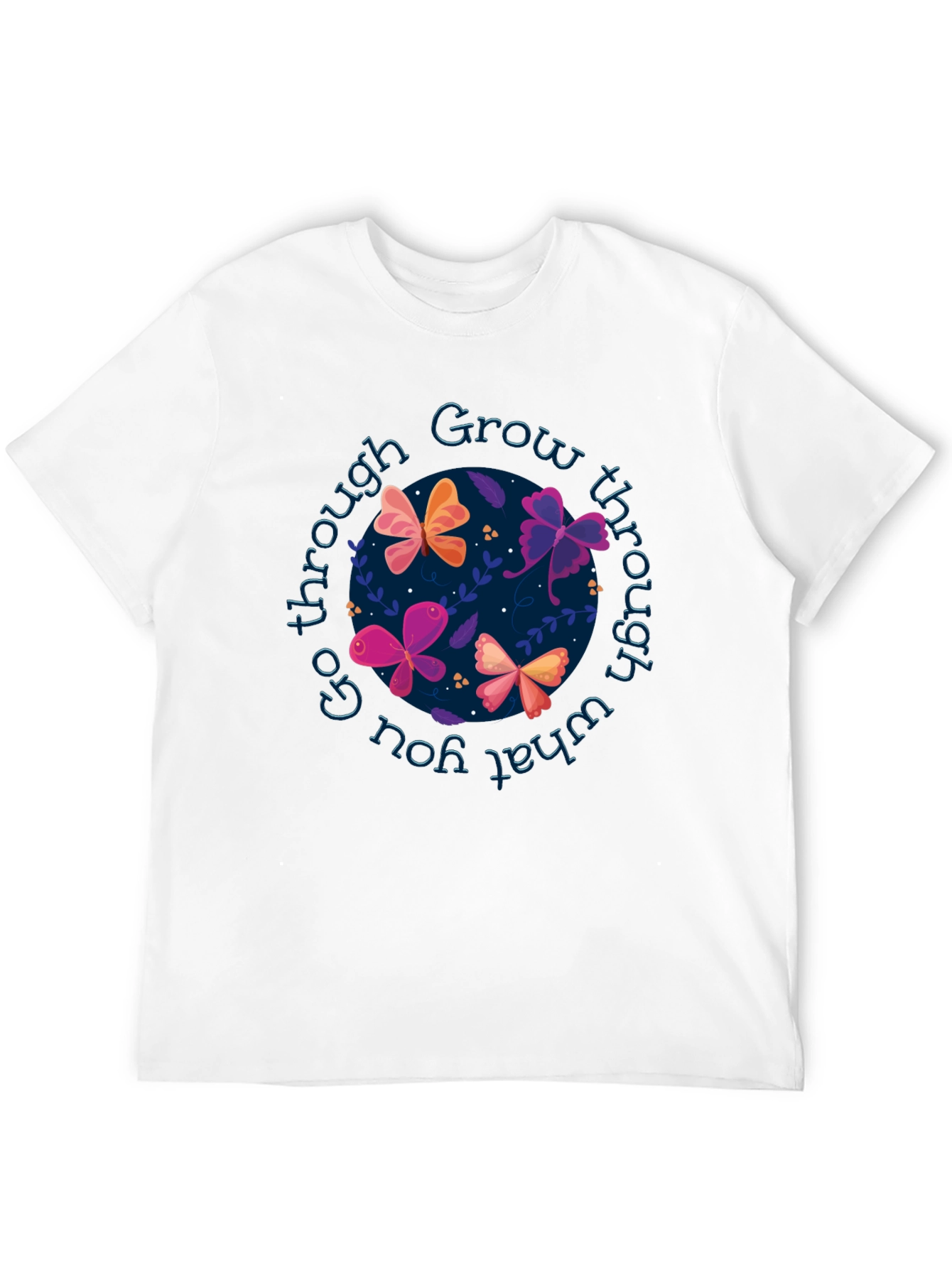 Grow Through Butterflies T-Shirt - Inspirational Graphic Tee