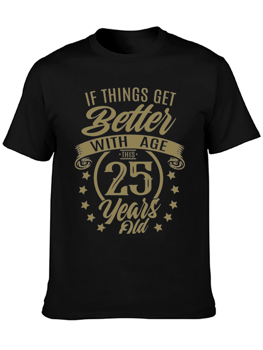 25 Years Old Graphic T-Shirt - Birthday Gift