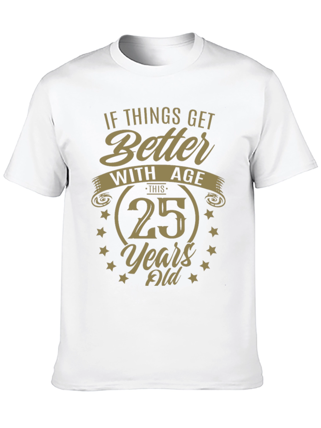 25 Years Old Graphic T-Shirt - Birthday Gift