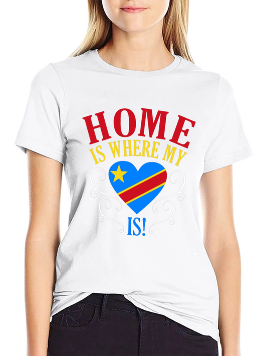 Home Is Where My Heart Is - Democratic Republic of Congo T-Shirt