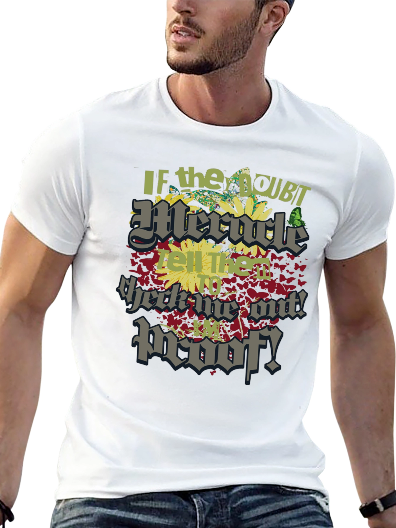 Miracle Proof Graphic T-Shirt