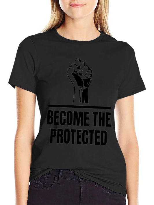 Become the Protected Graphic Tee