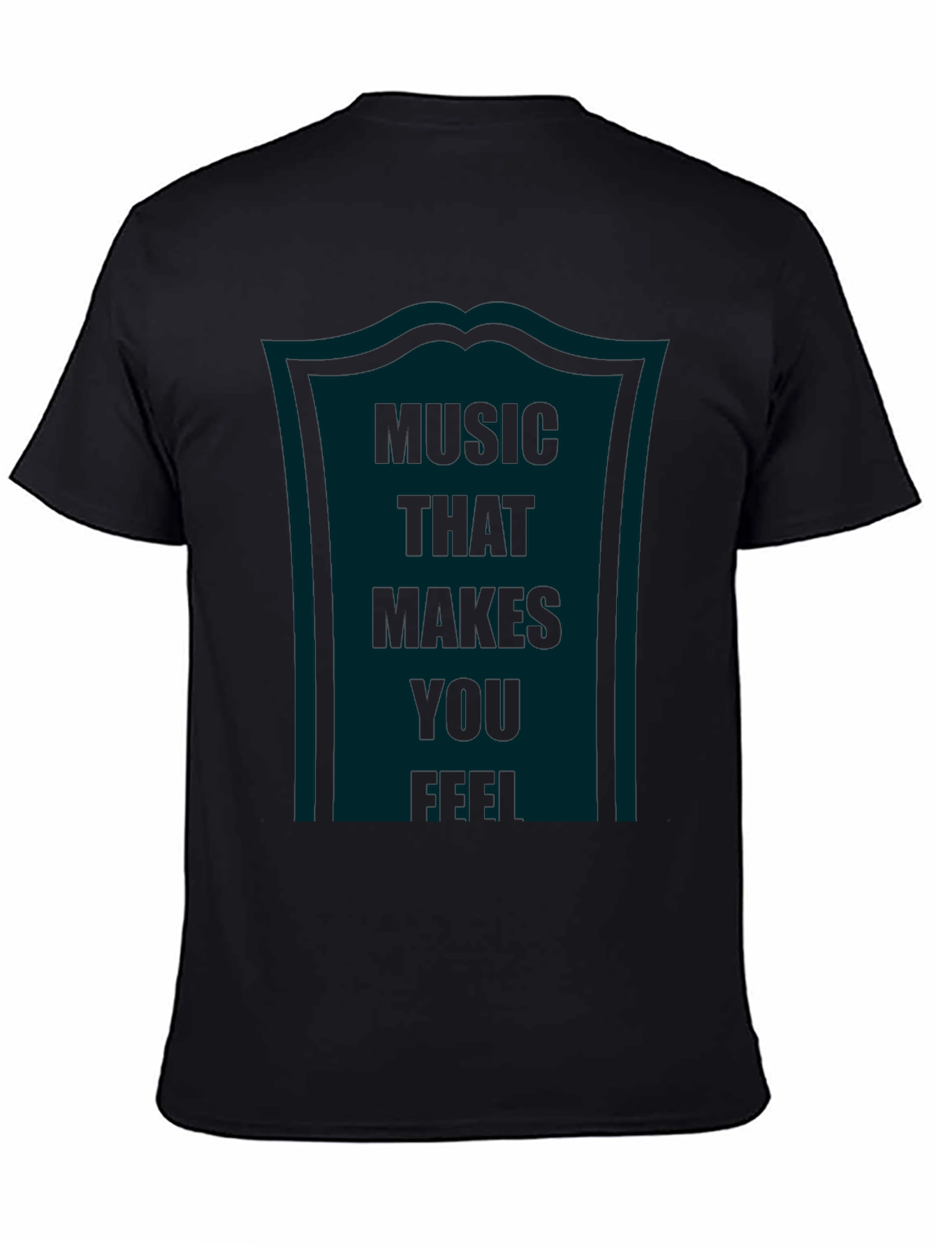 Music That Makes You Feel Graphic Tee