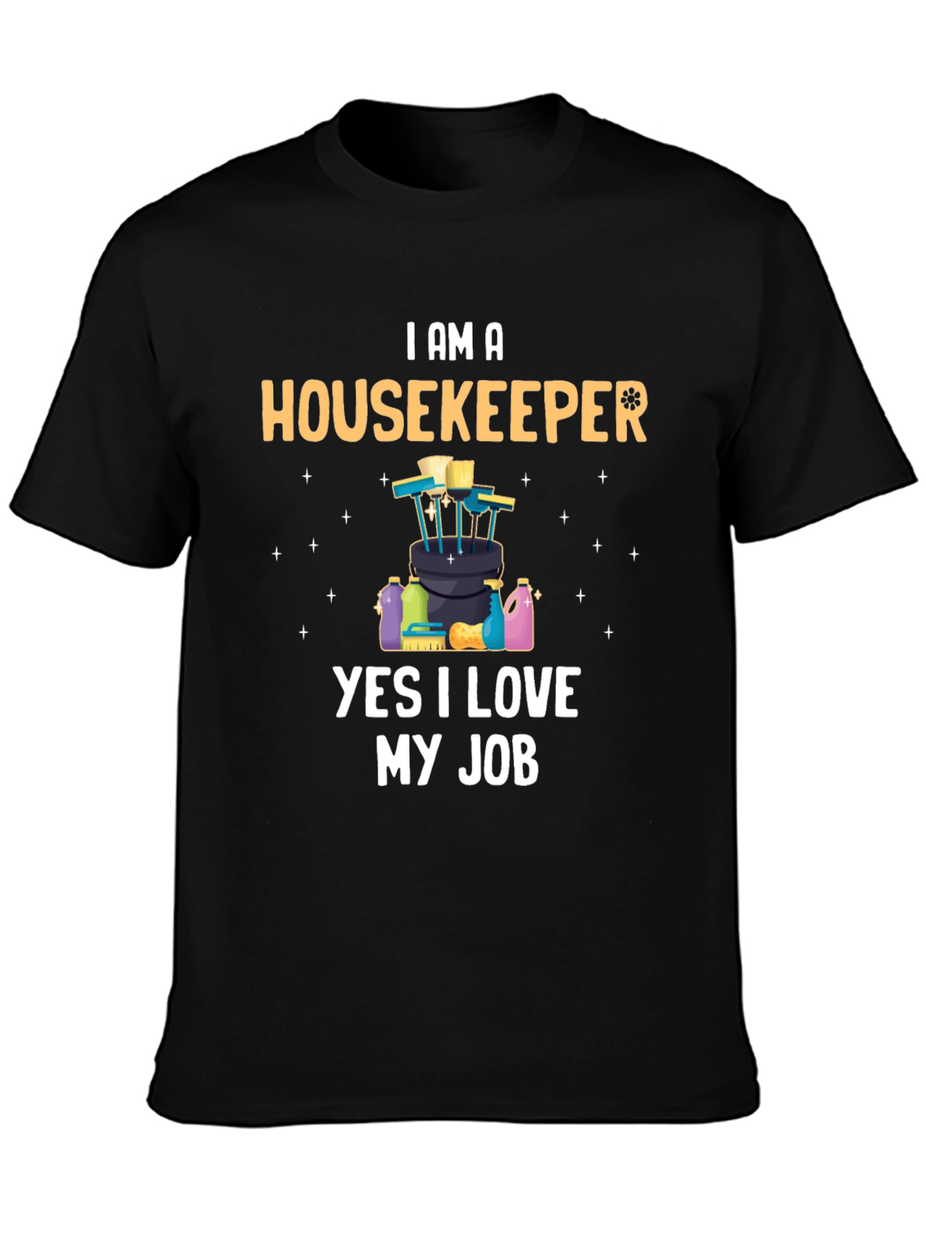 Housekeeper Pride T-Shirt - I Love My Job!