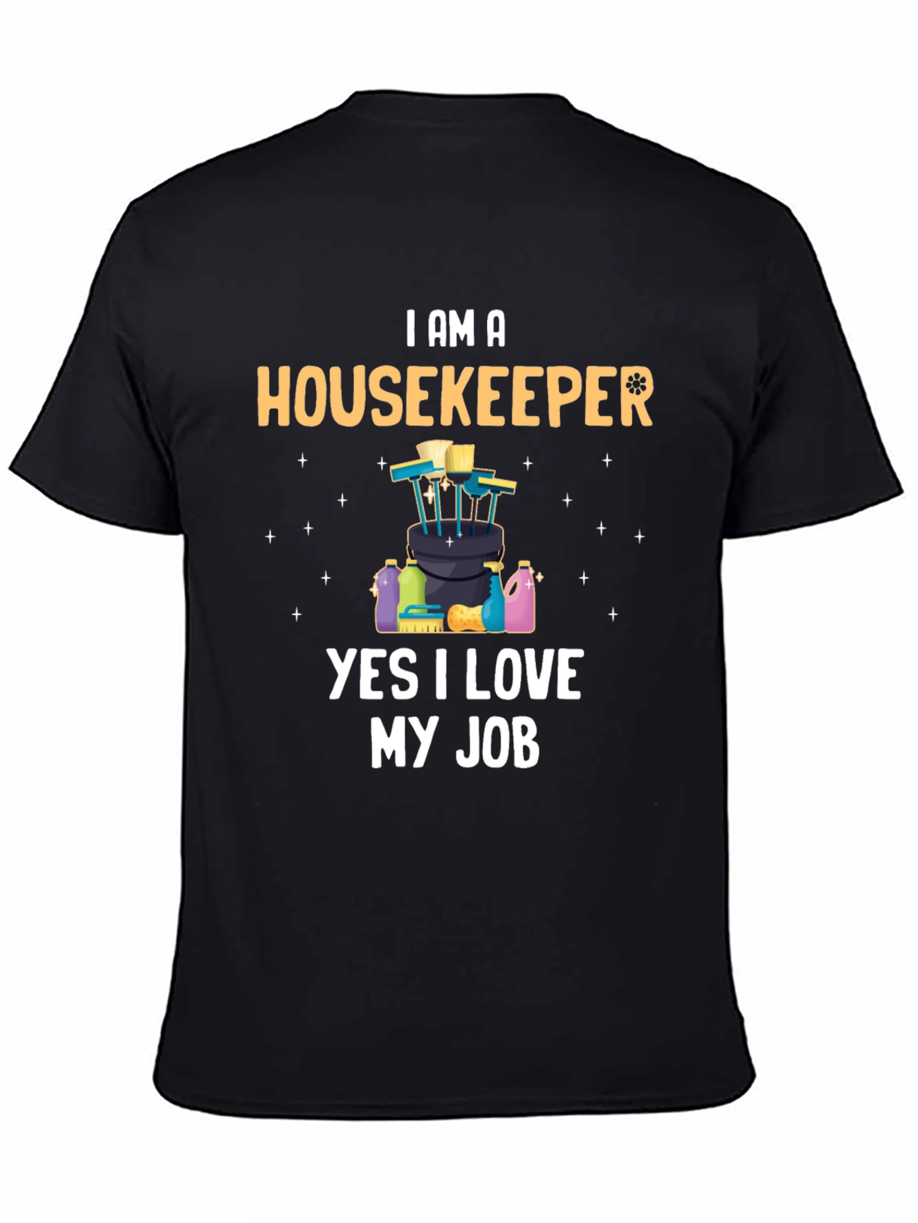 Housekeeper Pride T-Shirt - I Love My Job!