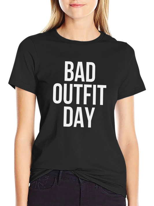 Bad Outfit Day Funny Graphic T-Shirt