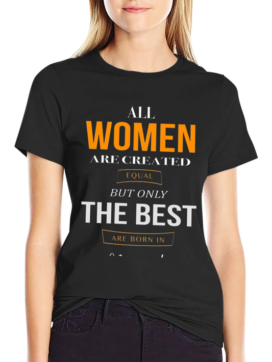 All Women Are Created Equal Graphic T-Shirt