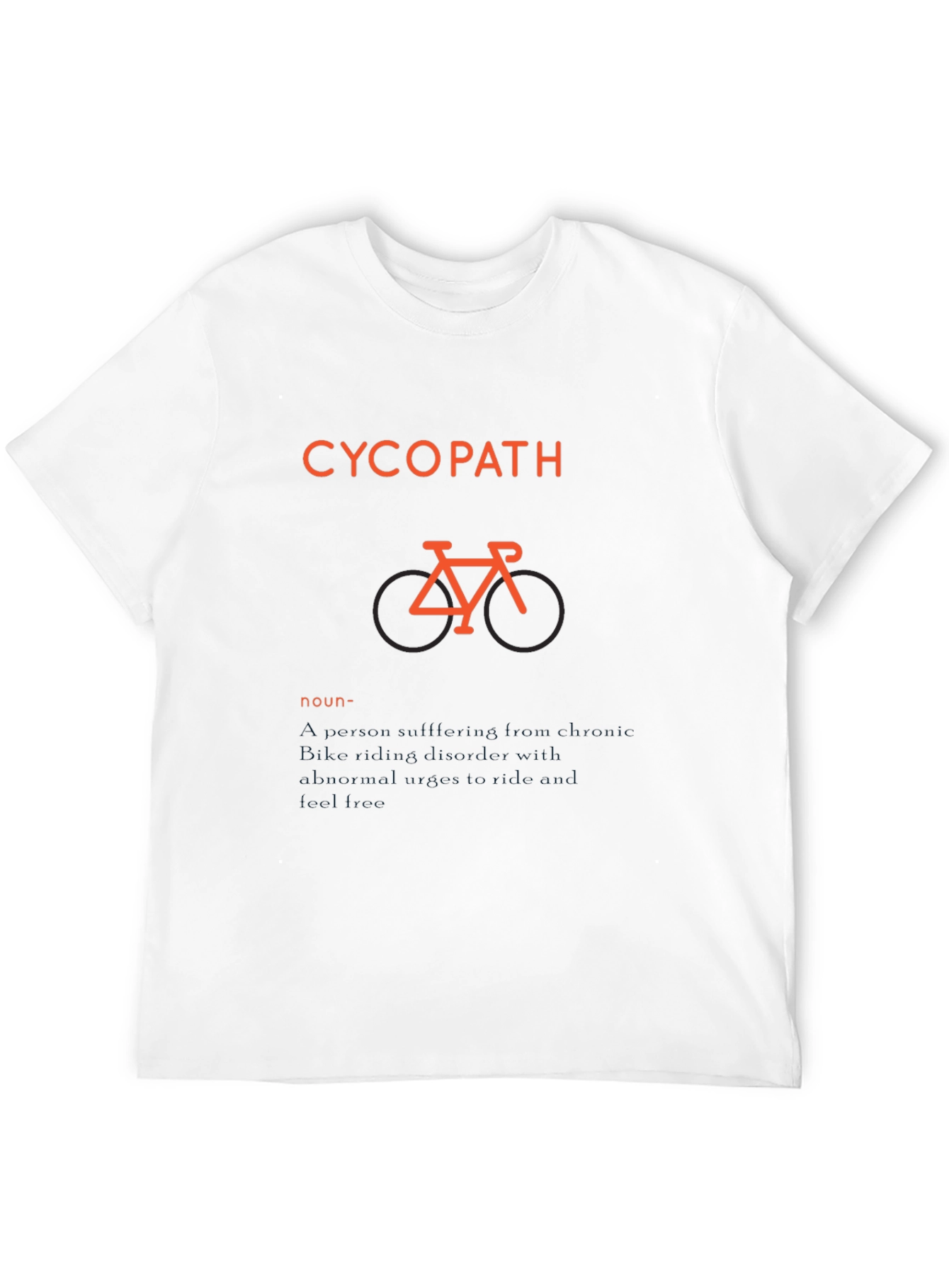 Cycopath T-Shirt - Cycling Humor Tee