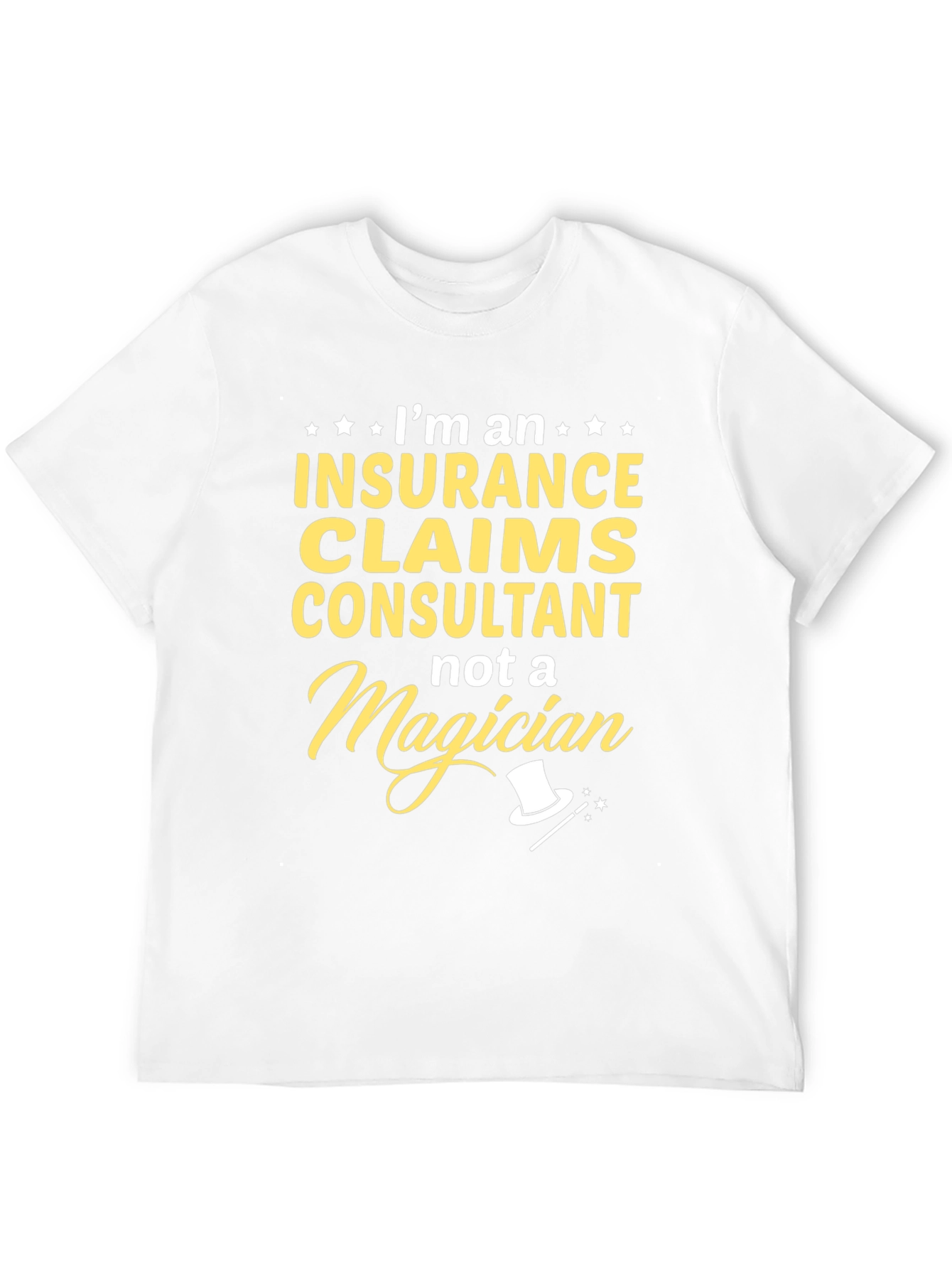 Insurance Claims Consultant T-Shirt