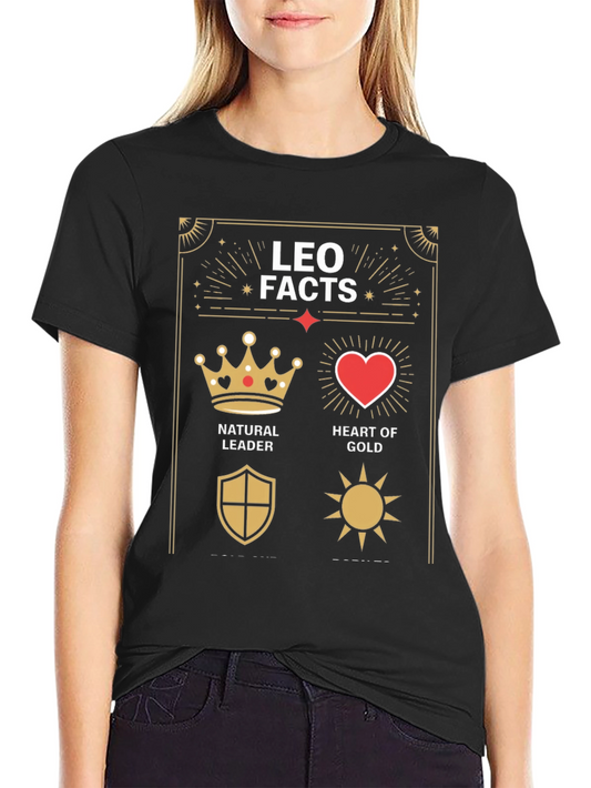 Leo Zodiac Facts T-Shirt - Natural Leader Heart of Gold
