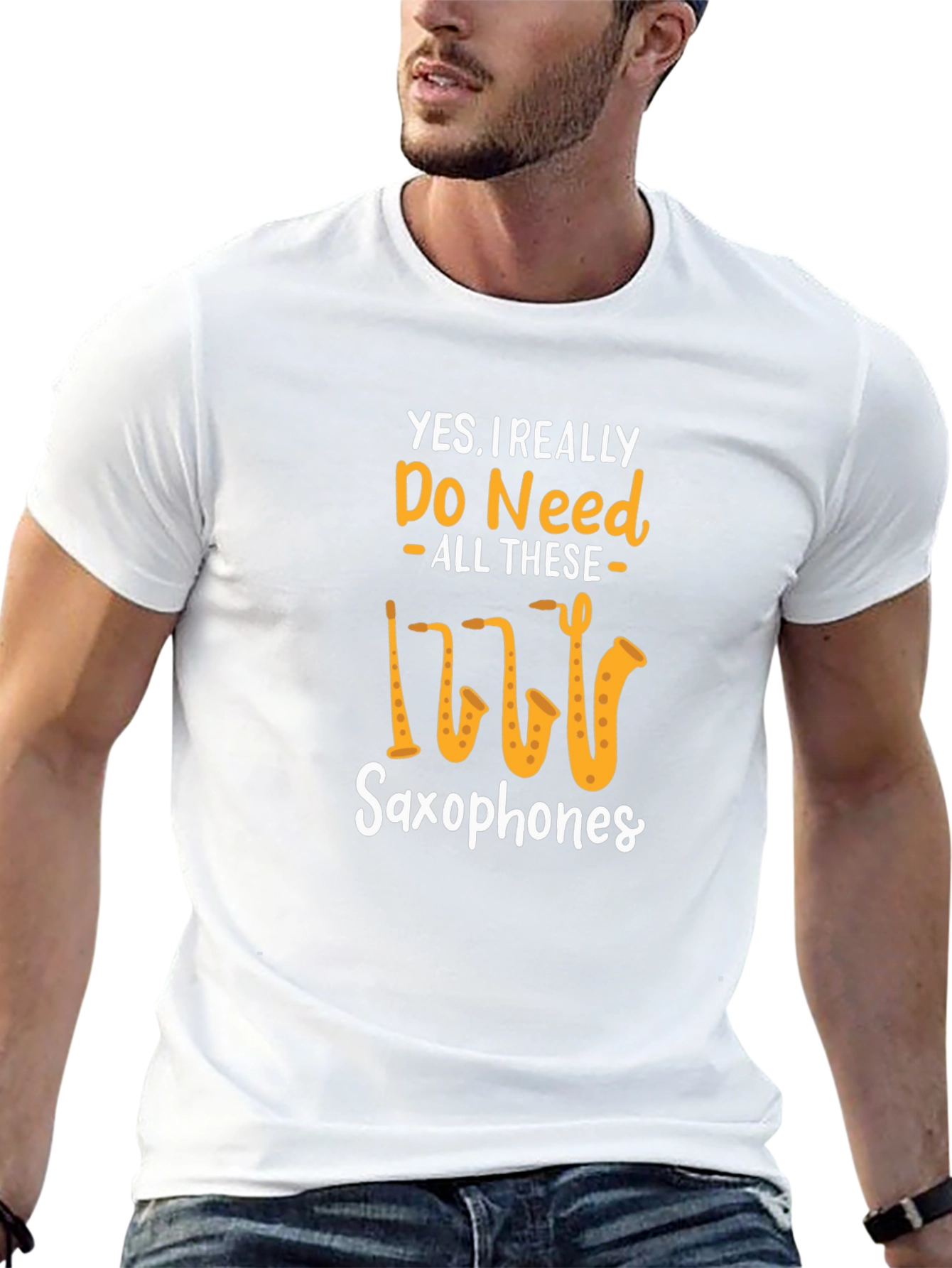 Saxophone Lover T-Shirt: Yes I Need All These Saxophones!