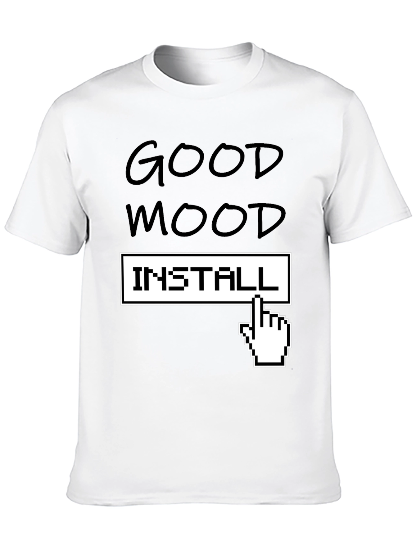 Good Mood Install T-Shirt - Funny Pixel Hand Tee
