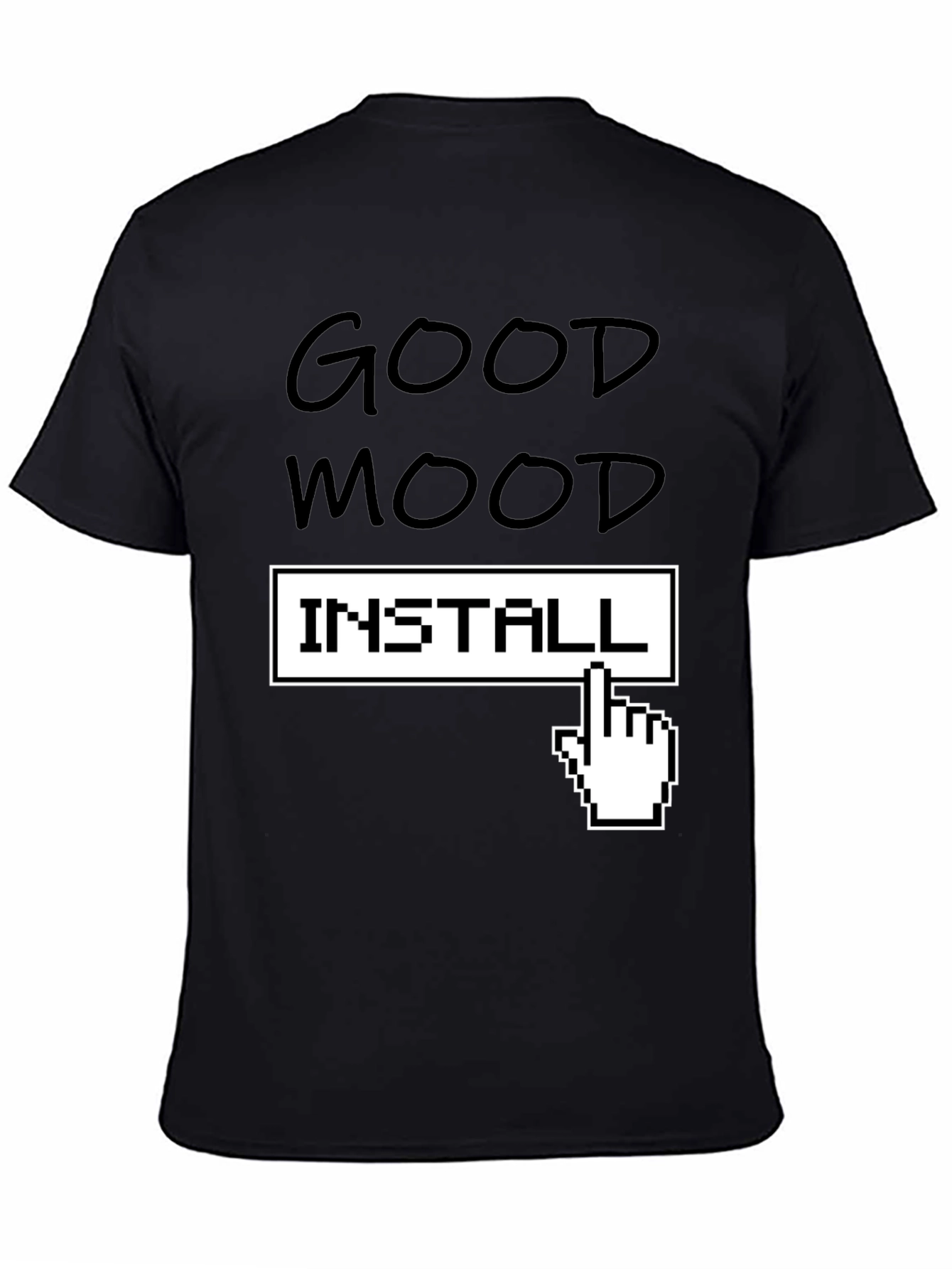 Good Mood Install T-Shirt - Funny Pixel Hand Tee