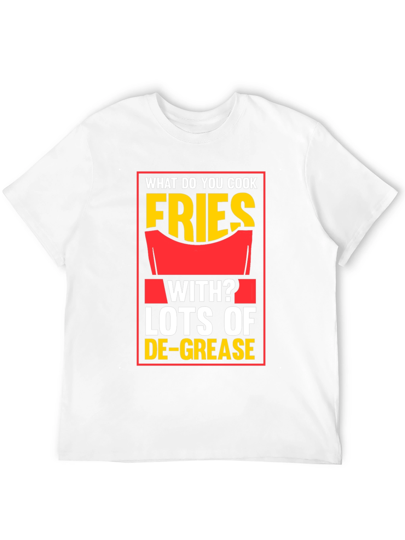 Fries With Lots of De-Grease Black T-Shirt