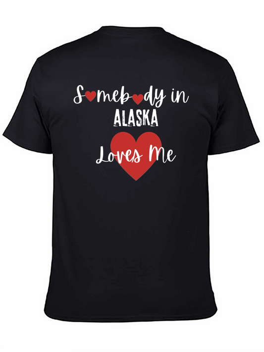 Somebody in Alaska Loves Me Black T-Shirt