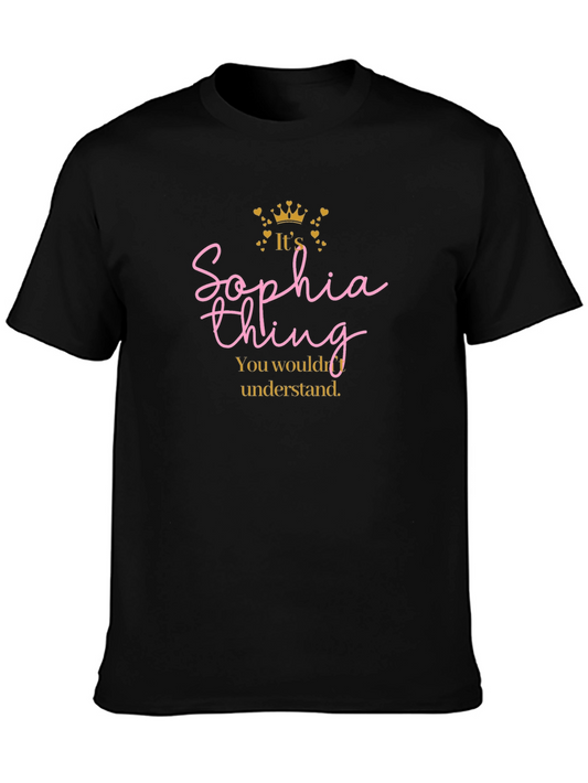Its A Sophia Thing T-Shirt
