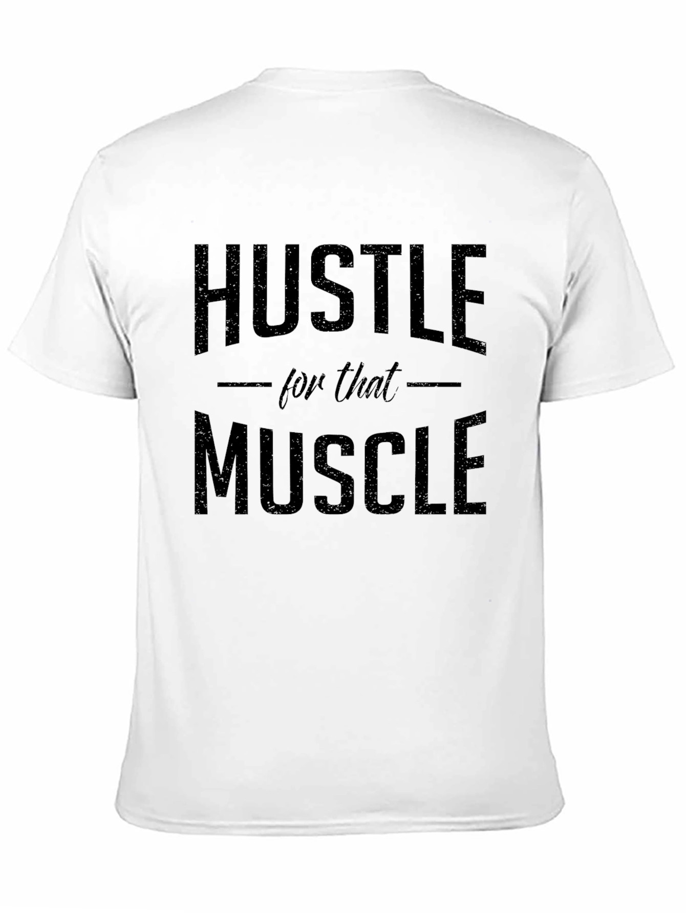 Hustle for That Muscle Black Graphic T-Shirt