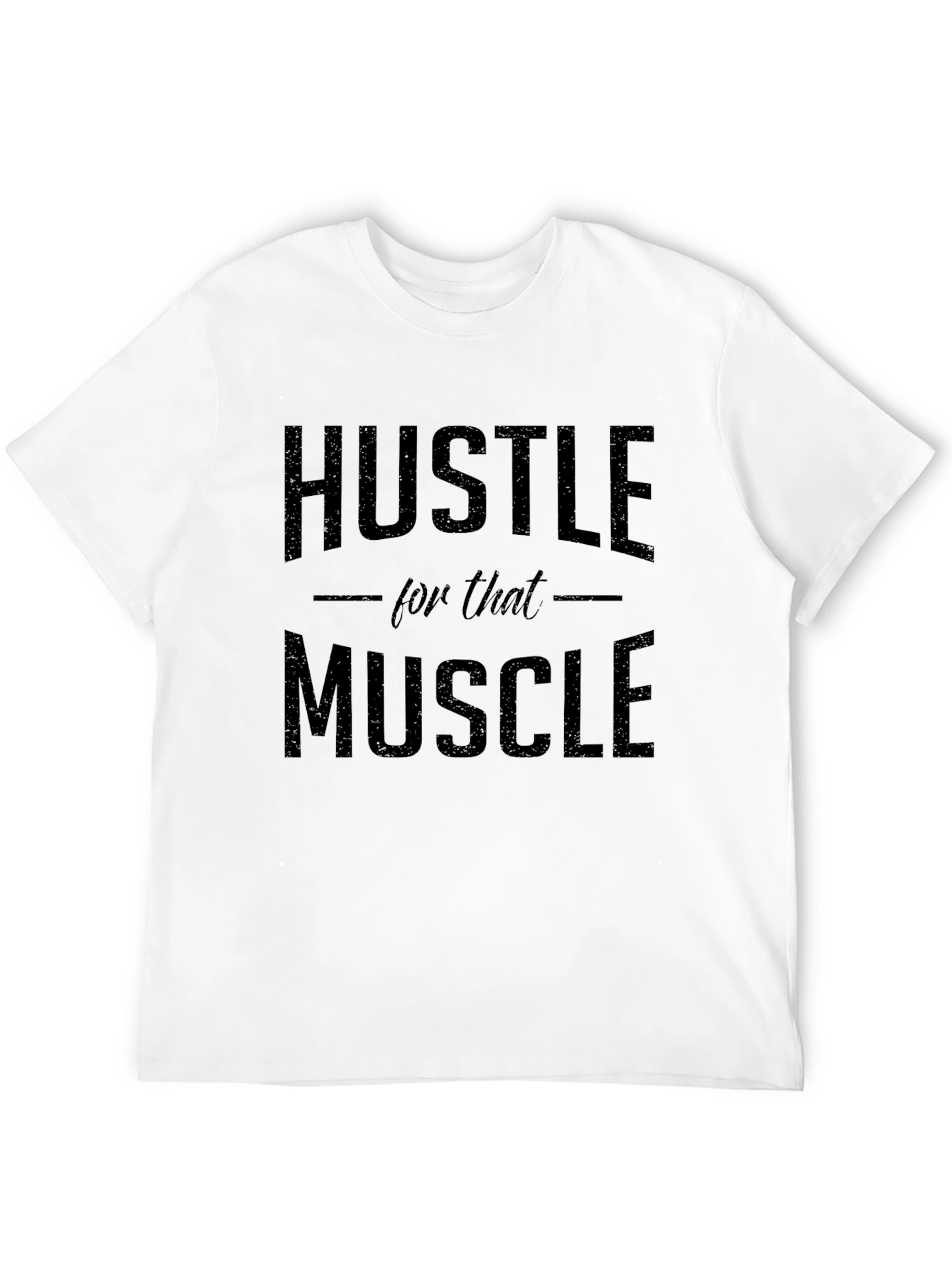 Hustle for That Muscle Black Graphic T-Shirt