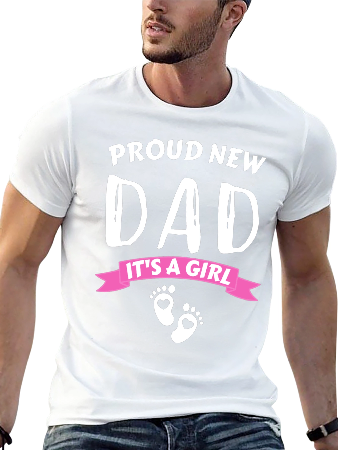 Proud New Dad - Its a Girl T-Shirt