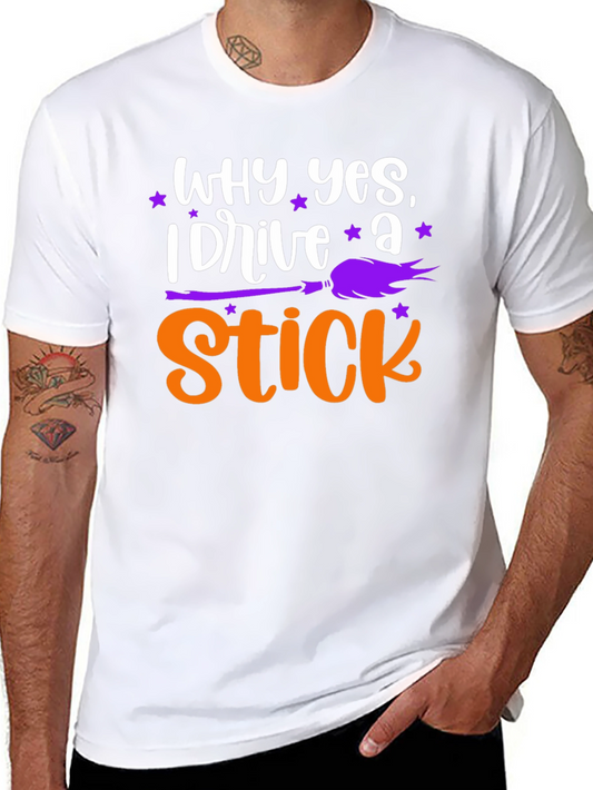 Why Yes I Drive a Stick Halloween T-Shirt