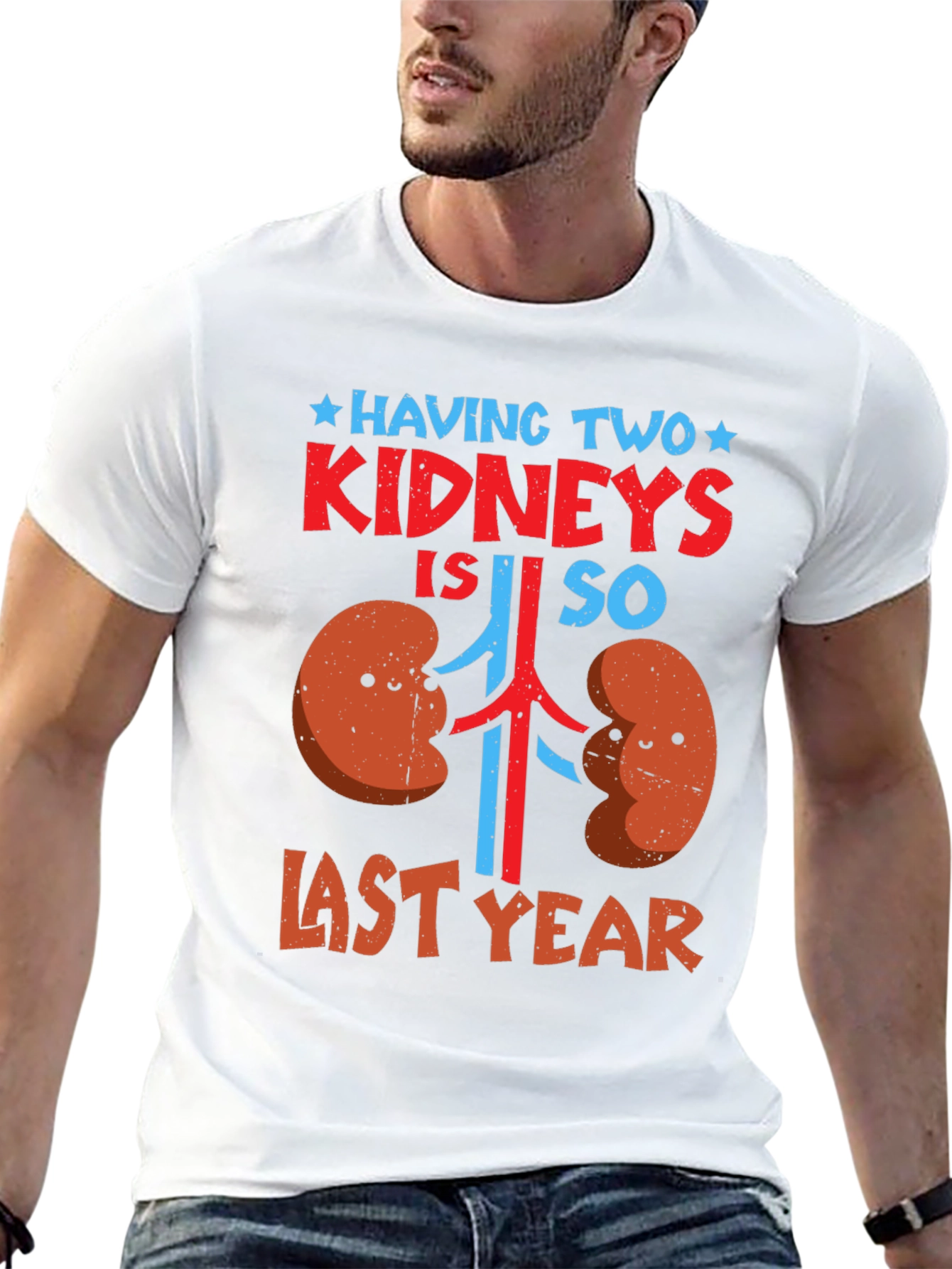 Funny Kidney Transplant T-Shirt: Last Year