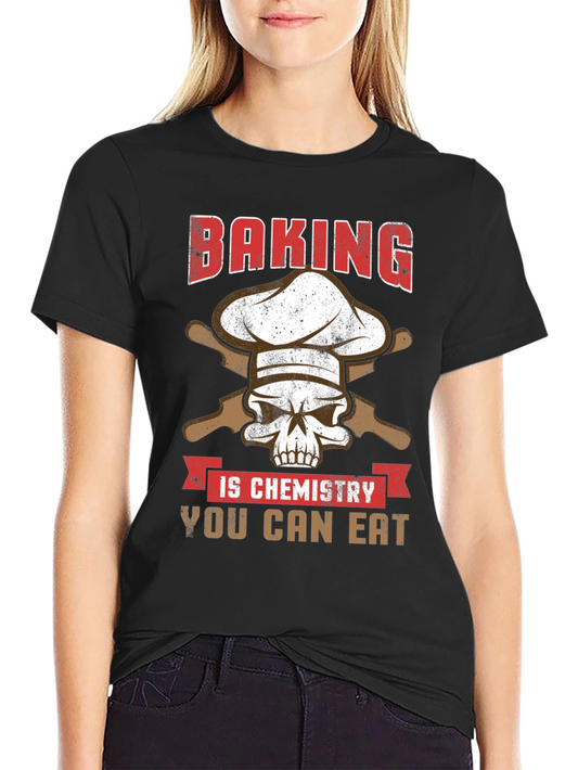 Baking is Chemistry Funny Skull T-Shirt