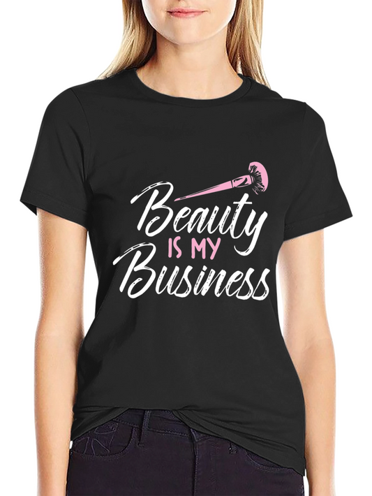 Beauty is my Business Graphic T-Shirt - Black