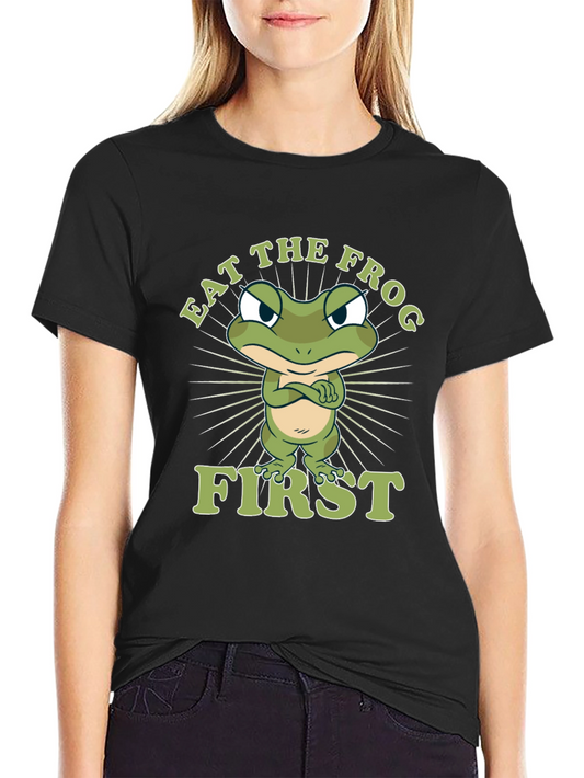 Eat the Frog First Graphic T-Shirt