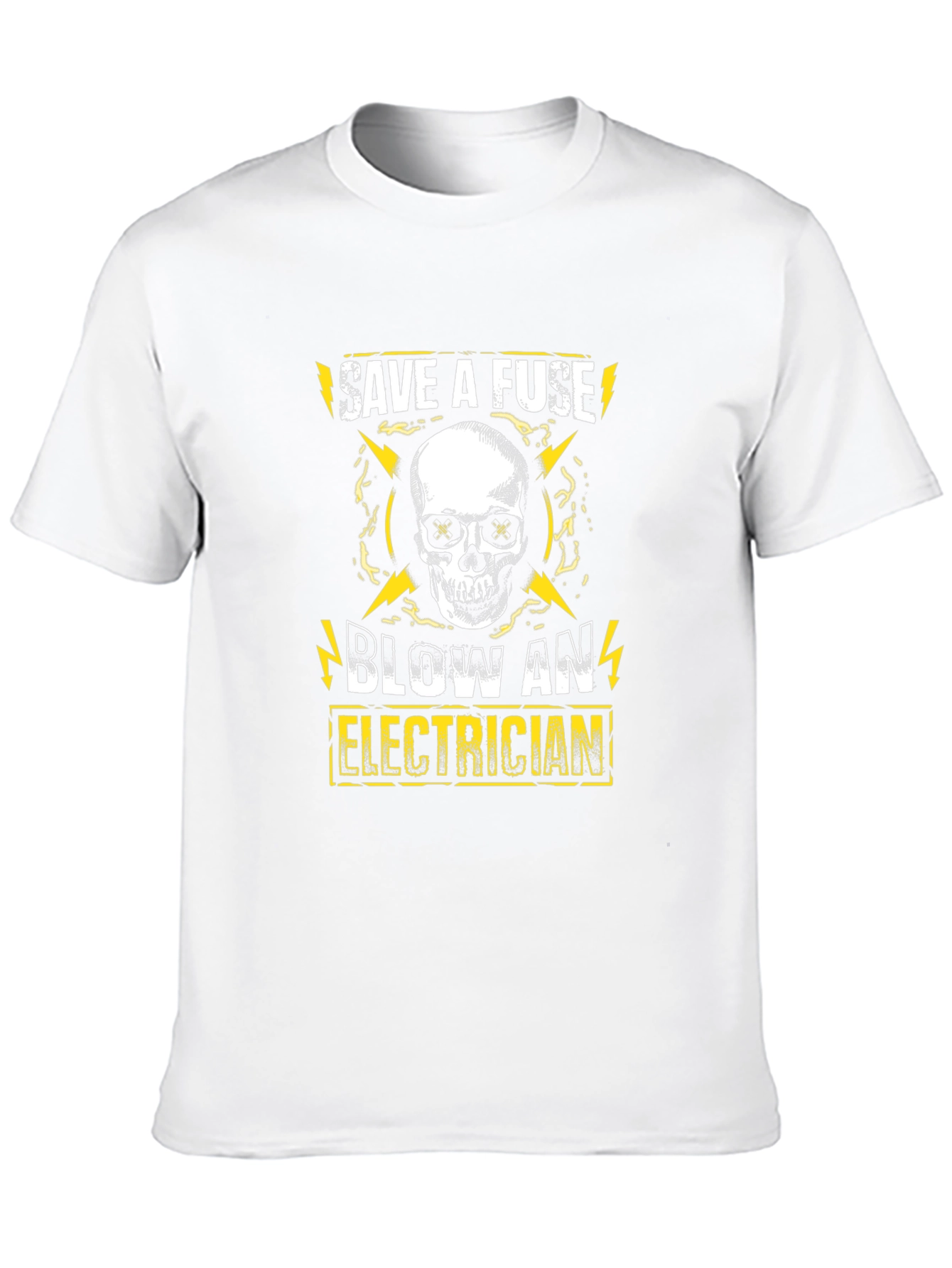 Save a Fuse Blow an Electrician Skull Graphic Tee