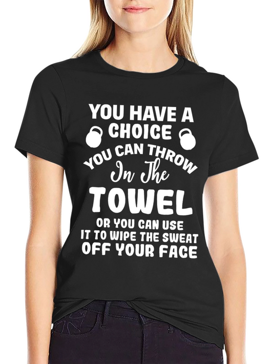 Motivational Gym T-Shirt - Choice is Yours