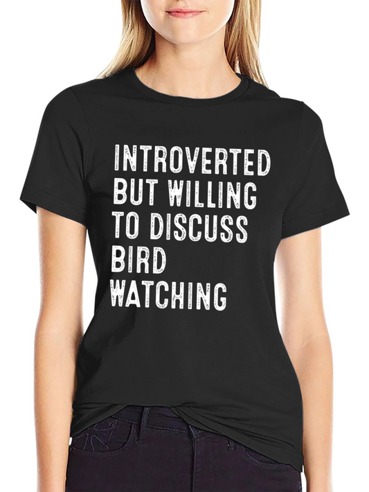 Introverted Bird Watching T-Shirt