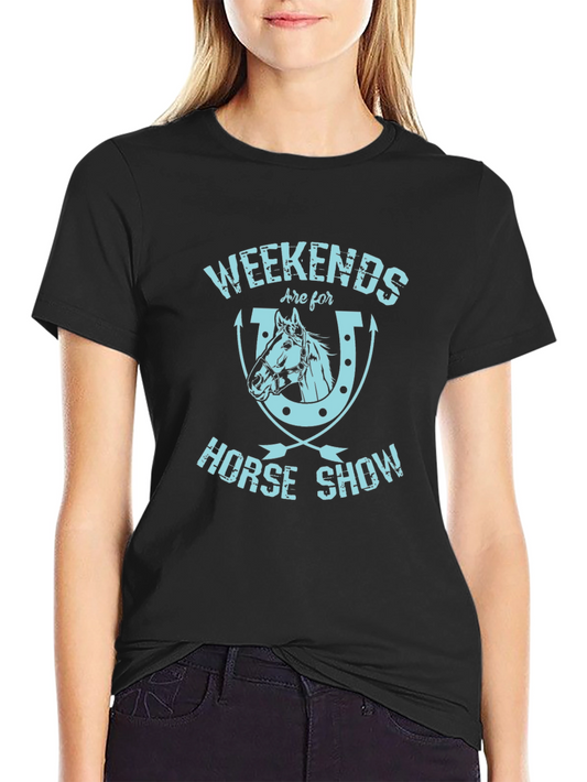 Weekends are for Horse Show T-Shirt - Black