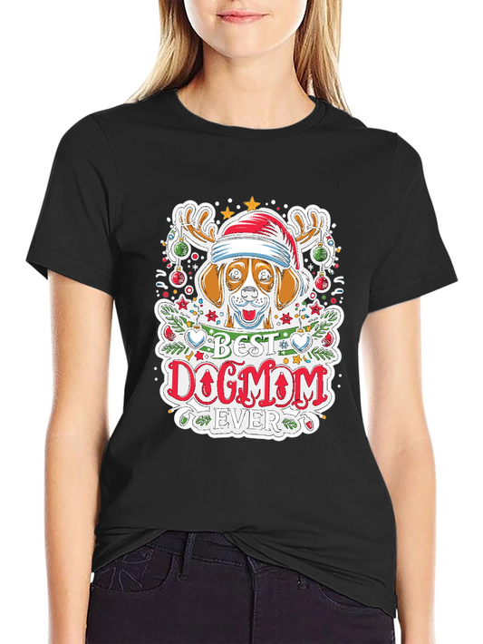 Best Dog Mom Ever Holiday T-Shirt