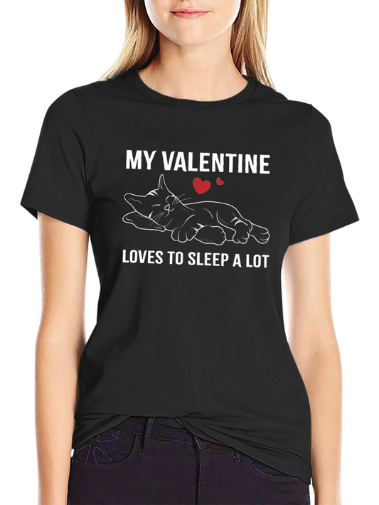 My Valentine Loves To Sleep Cat T-Shirt