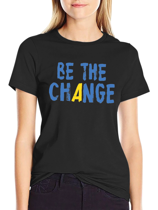 Be The Change Graphic T-Shirt