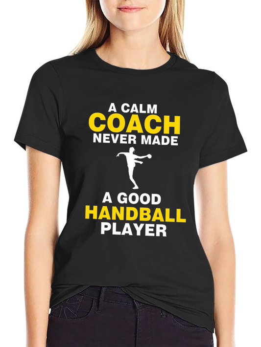 Handball Coach T-Shirt - Funny Player Gift