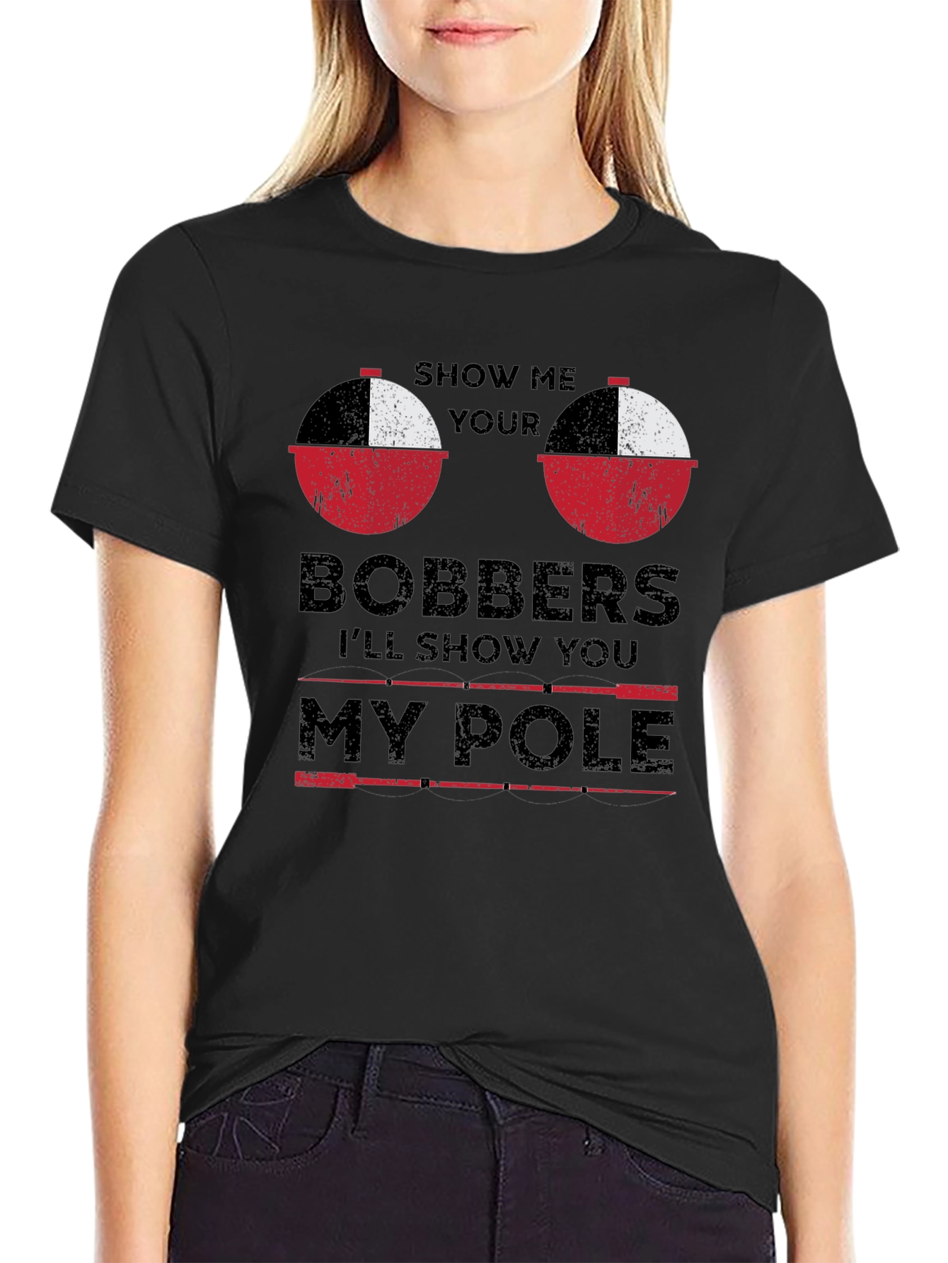 Show Me Your Bobbers Funny Fishing T-Shirt
