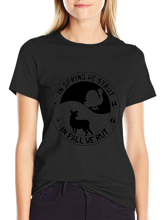 Hunting Season T-Shirt - Strut & Rut Design