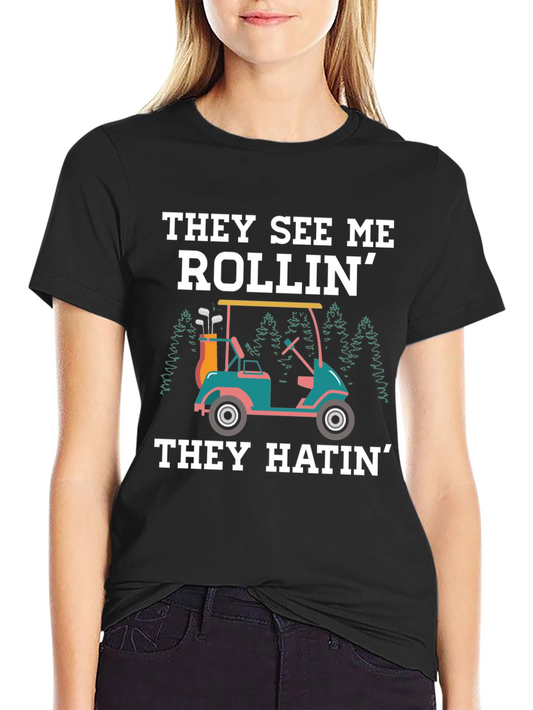 They See Me Rollin Golf Tee