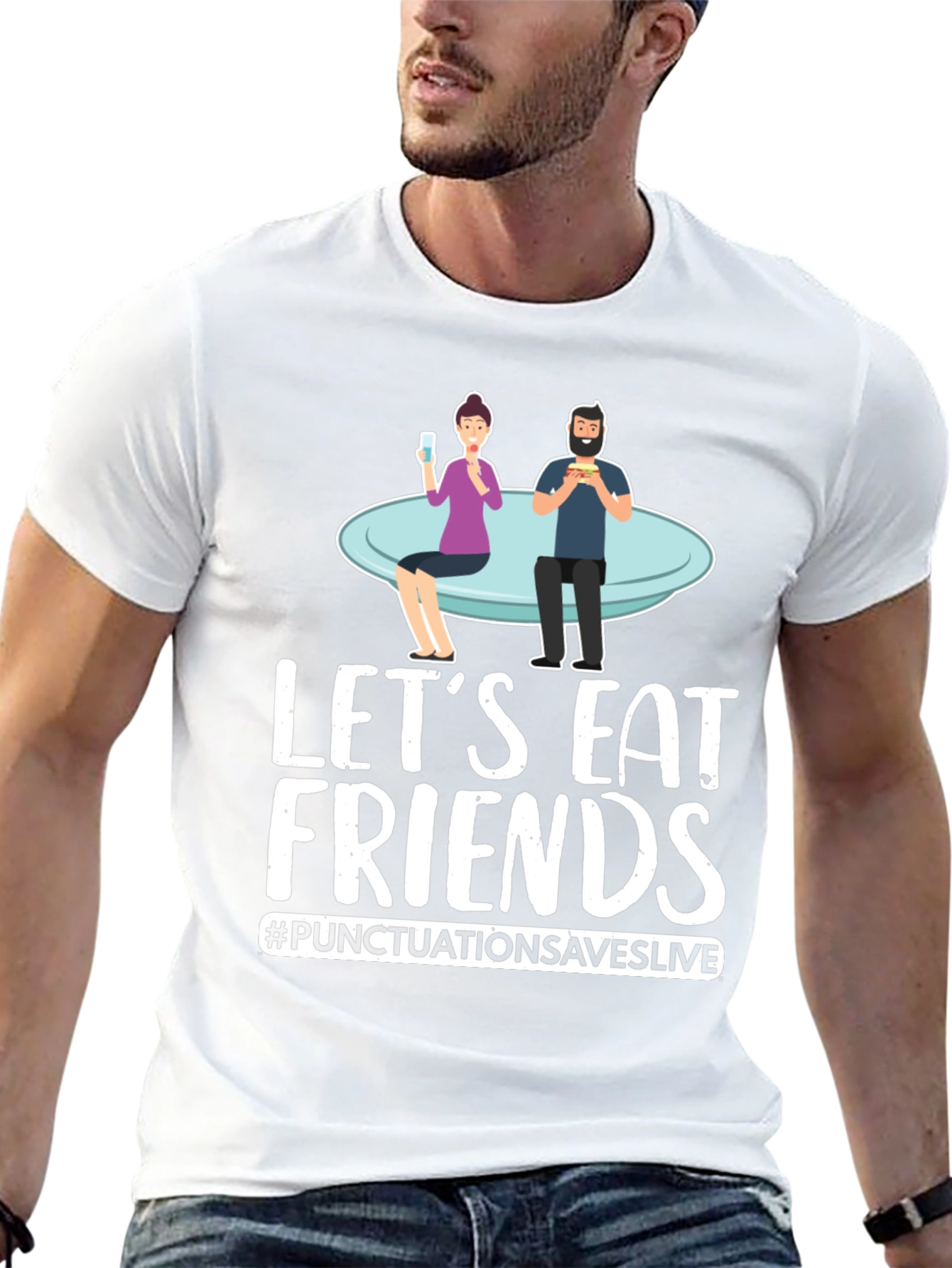Lets Eat Friends T-Shirt Punctuation Saves Lives