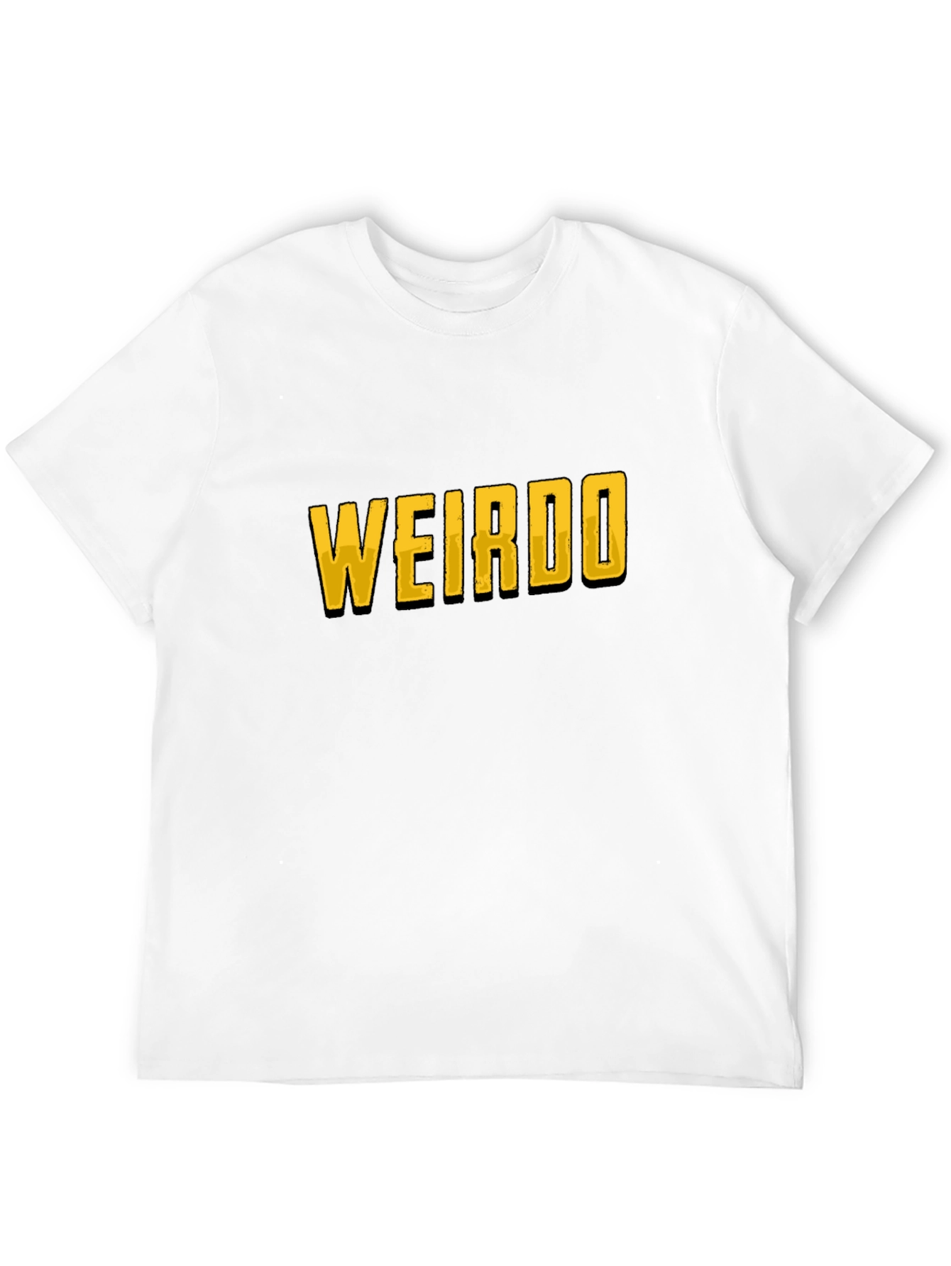 Weirdo T-Shirt - Bold Statement Tee