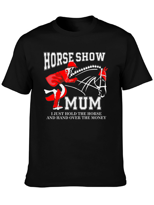 Horse Show Mum T-Shirt: Equestrian Mom Gift