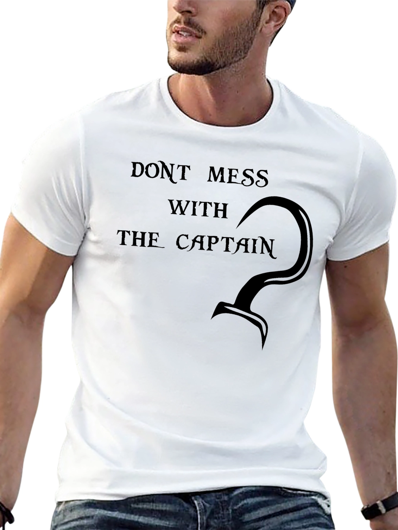 Dont Mess With The Captain T-Shirt